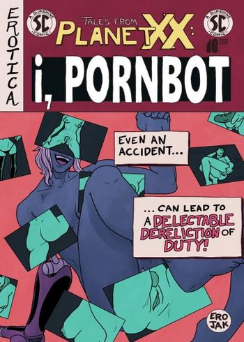 Tales From Planet XX - I Pornbot